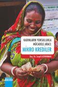 KADINLARIN YOKSULLUKLA MÜCADELE ARACI : MİKRO KREDİLER