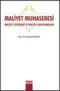 MALİYET MUHASEBESİ Maliyet Sistemleri ve Maliyet Hesaplamaları