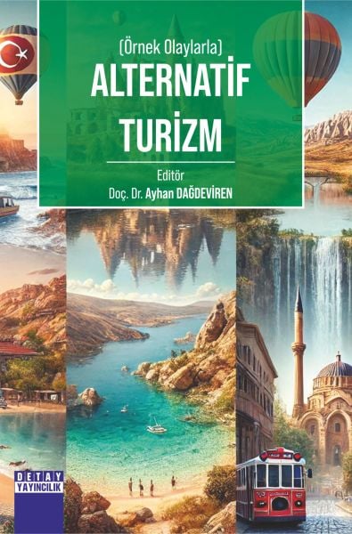 (Örnek Olaylarla) ALTERNATİF TURİZM