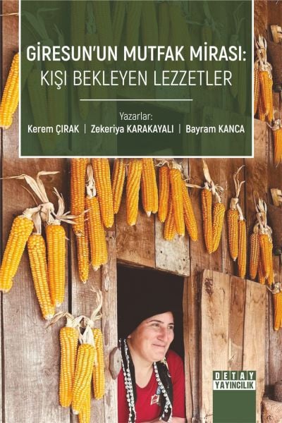 GİRESUN’UN MUTFAK MİRASI: KIŞI BEKLEYEN LEZZETLER