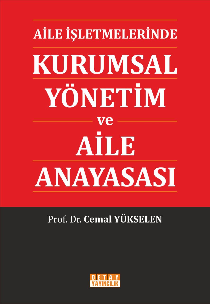Aile İşletmelerinde KURUMSAL YÖNETİM VE AİLE ANAYASASI