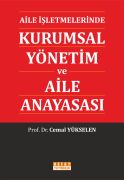 Aile İşletmelerinde KURUMSAL YÖNETİM VE AİLE ANAYASASI