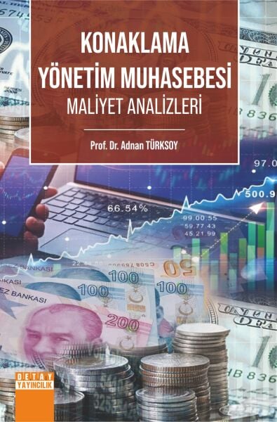 KONAKLAMA YÖNETİM MUHASEBESİ MALİYET ANALİZLERİ