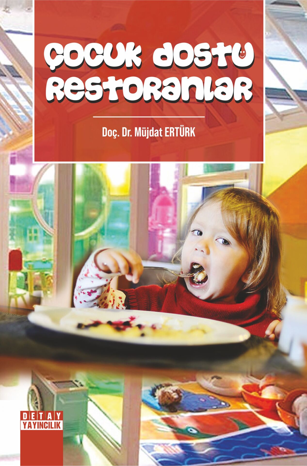 ÇOCUK DOSTU RESTORANLAR