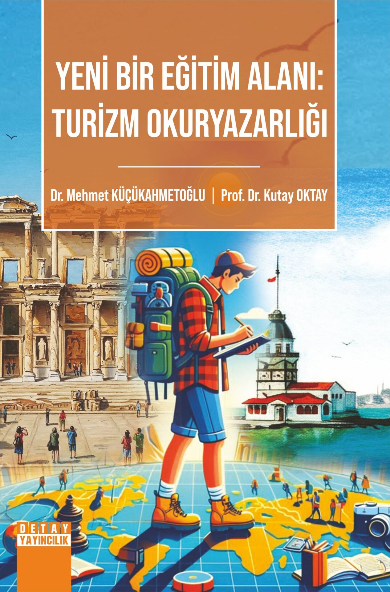 YENİ BİR EĞİTİM ALANI: TURİZM OKURYAZARLIĞI