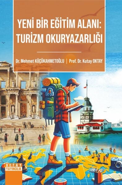 YENİ BİR EĞİTİM ALANI: TURİZM OKURYAZARLIĞI