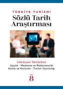 TÜRKİYE TURİZMİ SÖZLÜ TARİH ARAŞTIRMASI CİLT 8