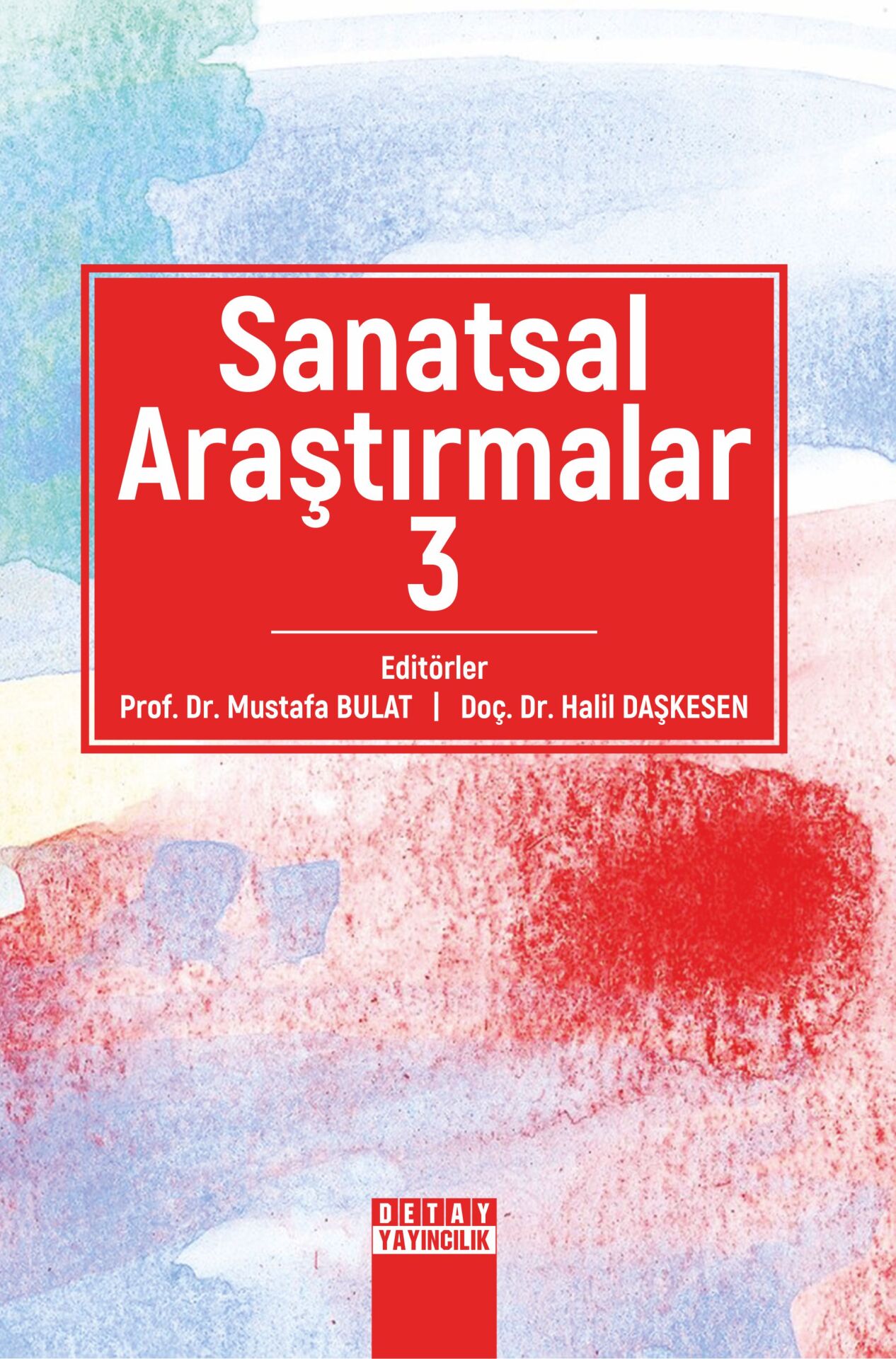 SANATSAL ARAŞTIRMALAR 3