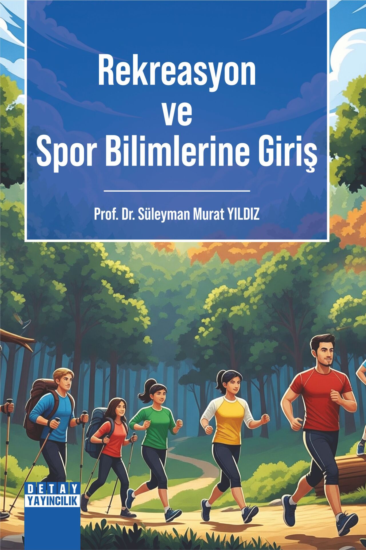 REKREASYON VE SPOR BİLİMLERİNE GİRİŞ
