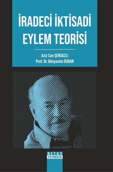 İRADECİ İKTİSADİ EYLEM TEORİSİ