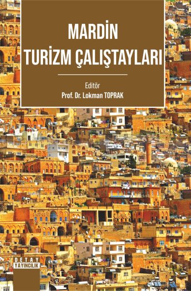 MARDİN TURİZM ÇALIŞTAYLARI