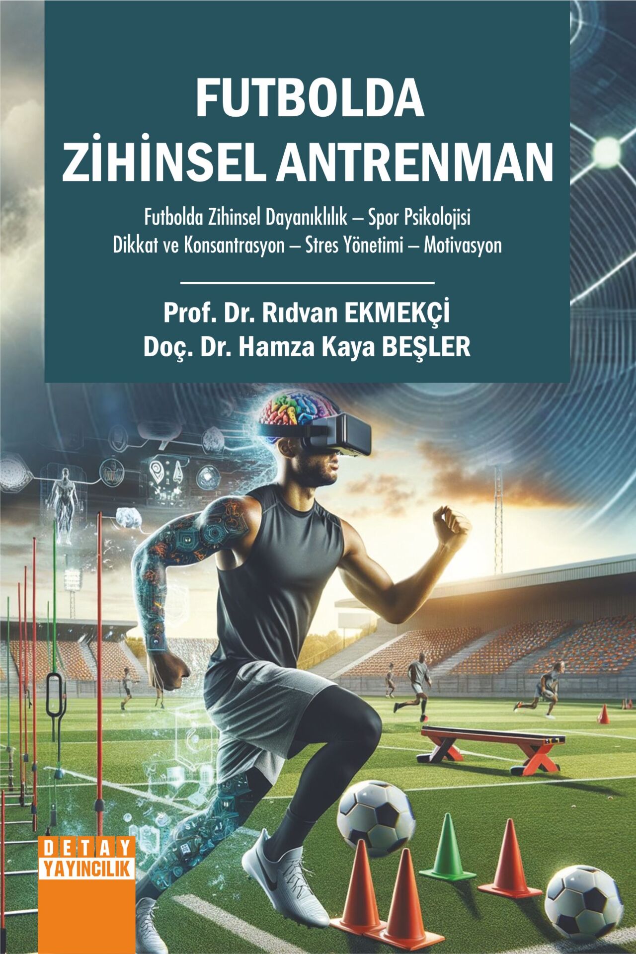 FUTBOLDA ZİHİNSEL ANTRENMAN