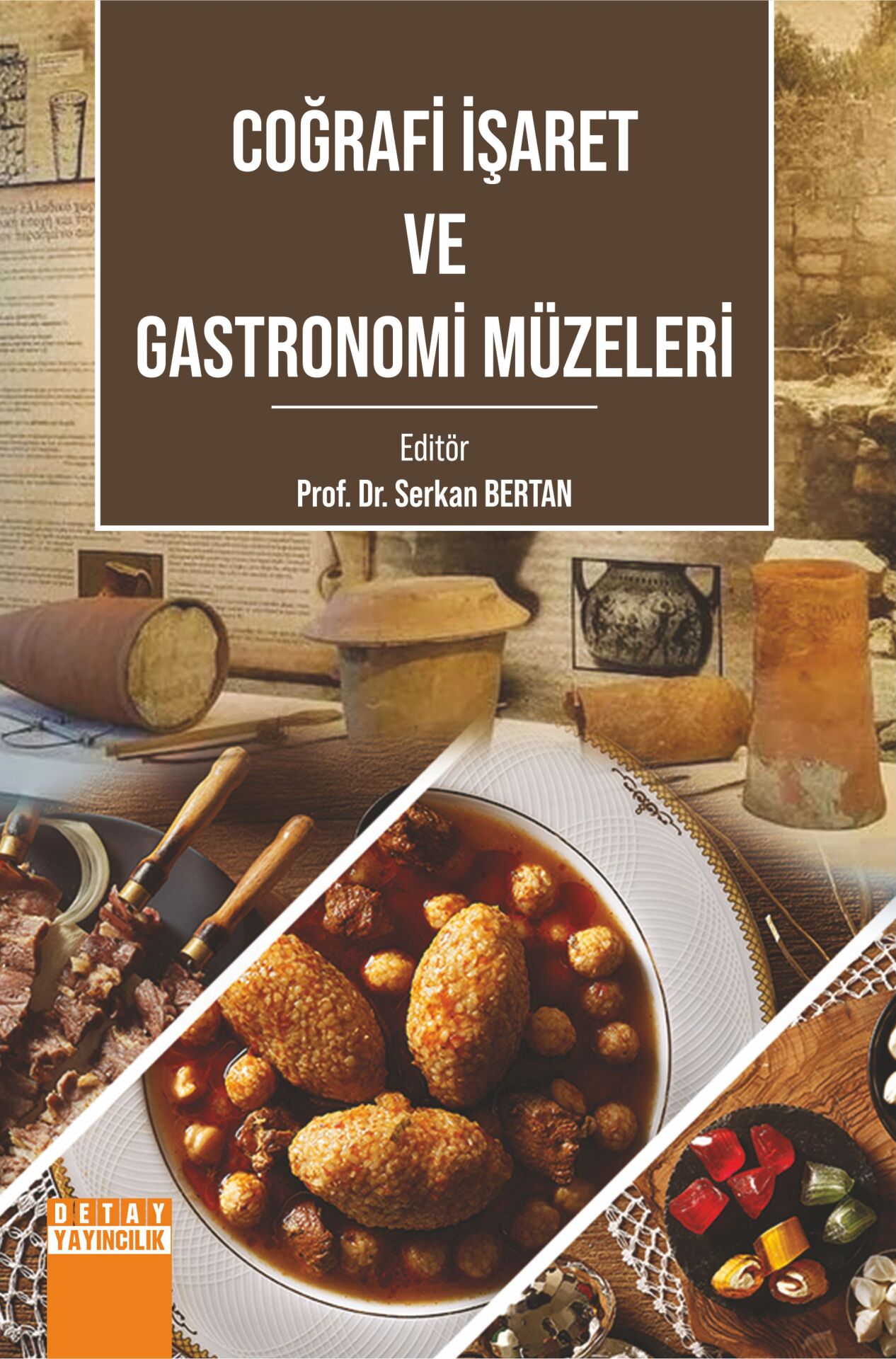 COĞRAFİ İŞARET VE GASTRONOMİ MÜZELERİ