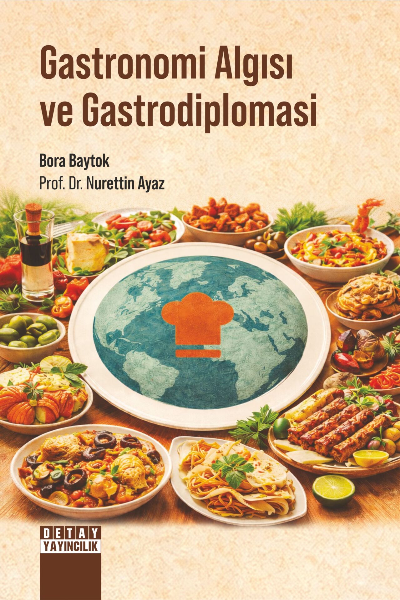 GASTRONOMİ ALGISI VE GASTRODİPLOMASİ