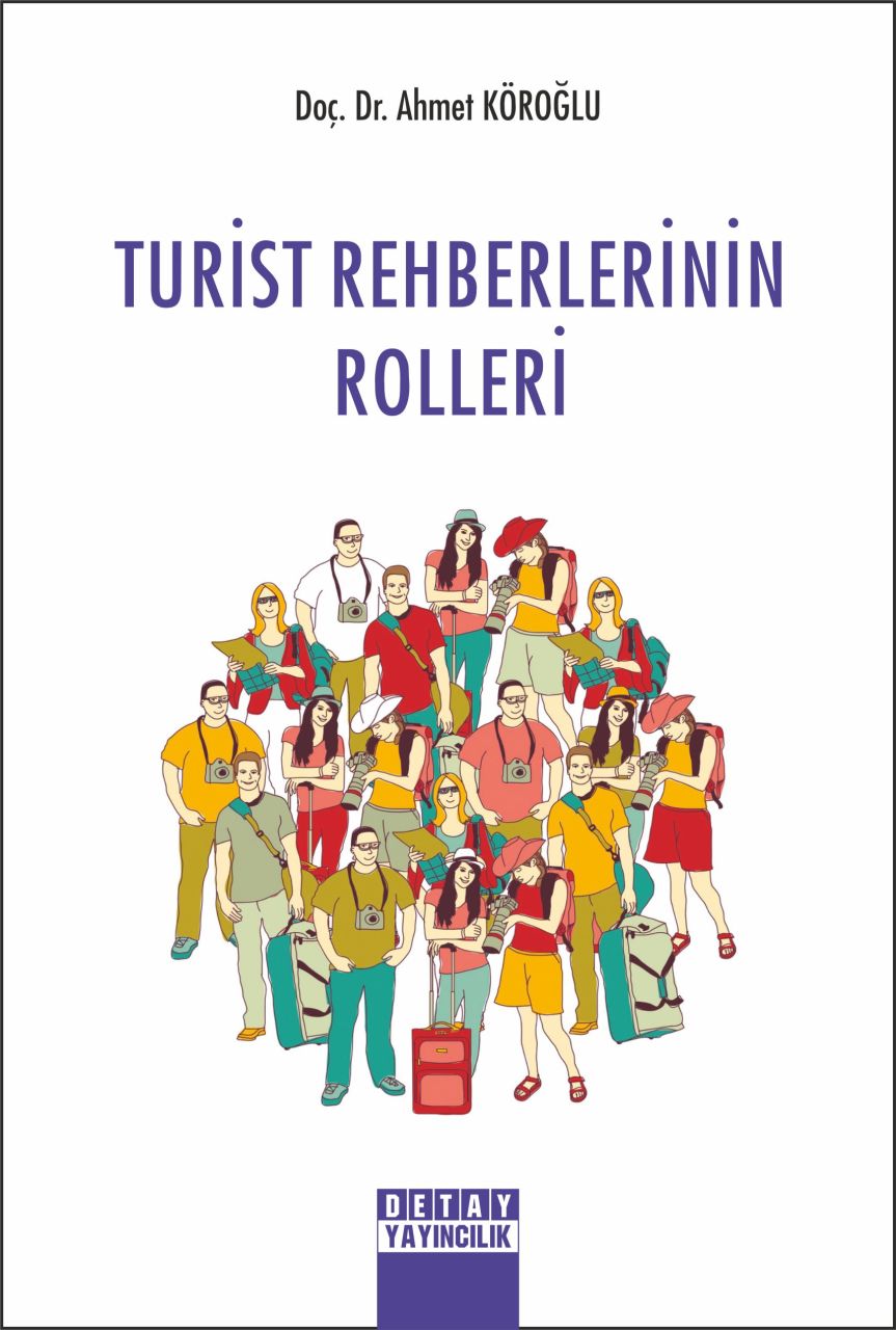 TURİST REHBERLERİNİN ROLLERİ