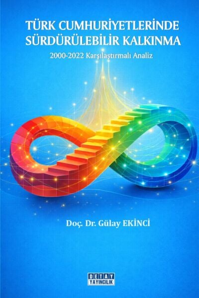 TÜRK CUMHURİYETLERİNDE SÜRDÜRÜLEBİLİR KALKINMA