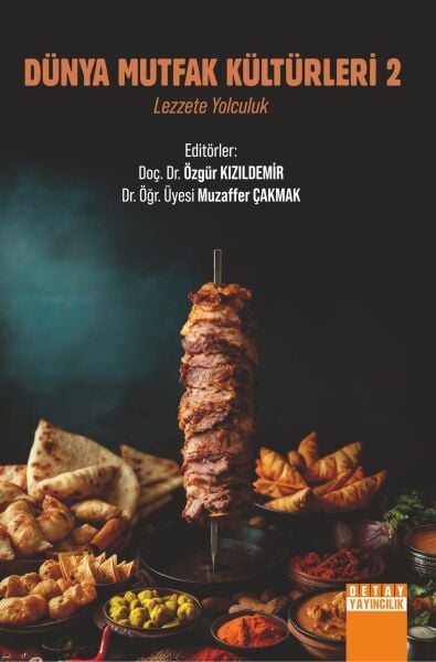 DÜNYA MUTFAK KÜLTÜRLERİ 2