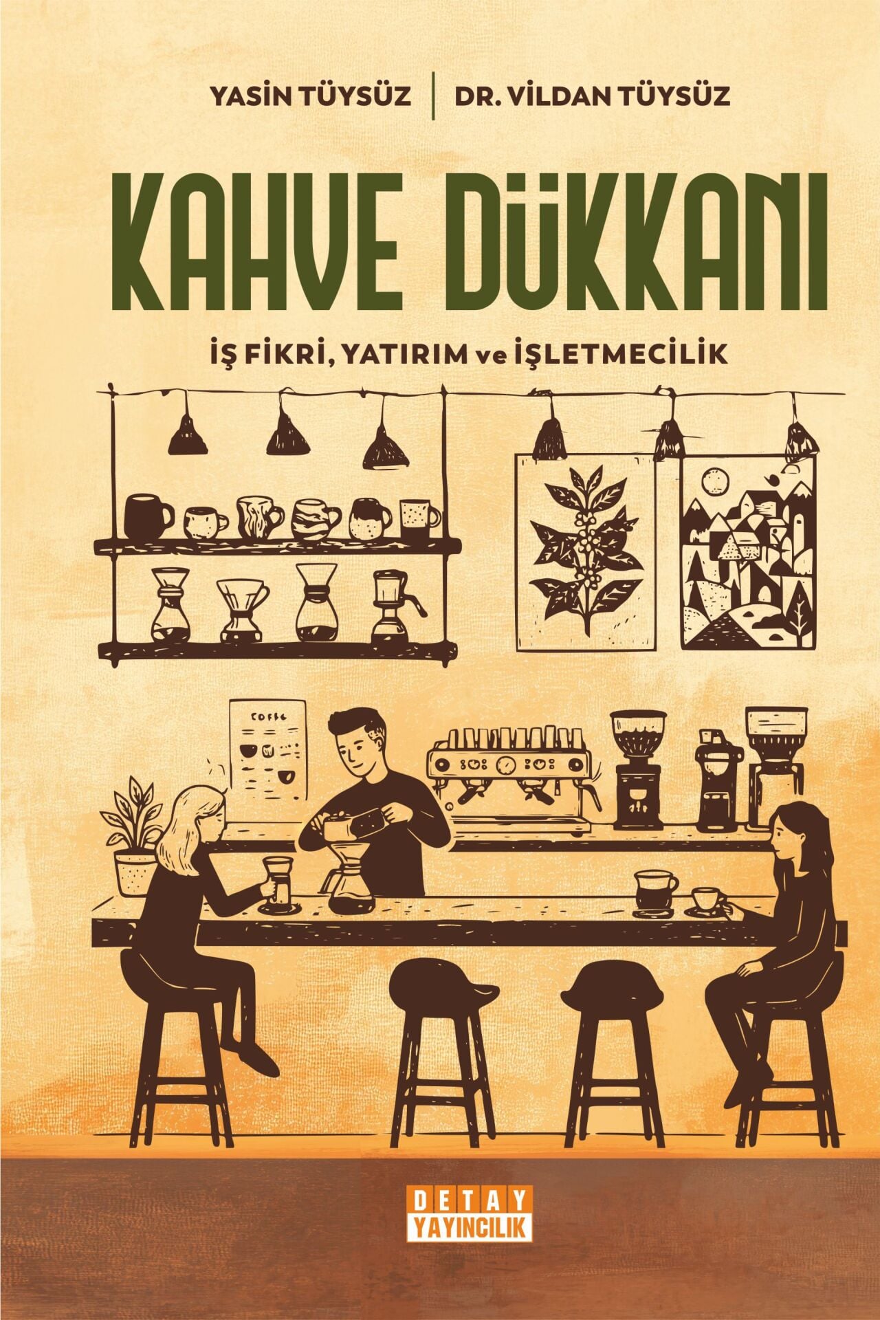KAHVE DÜKKANI İŞ FİKRİ, YATIRIM VE İŞLETMECİLİK