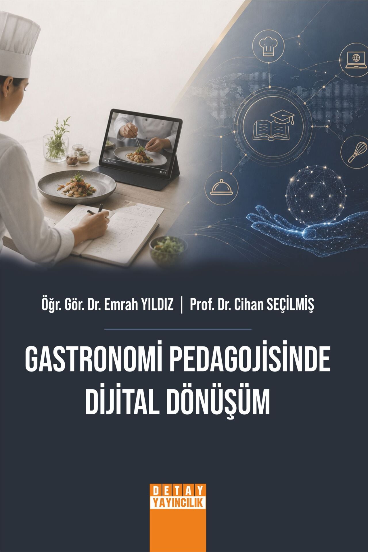 GASTRONOMİ PEDAGOJİSİNDE DİJİTAL DÖNÜŞÜM
