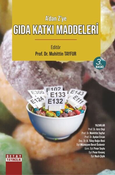 A dan Z ye GIDA KATKI MADDELERİ