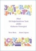 AFAZİ DİL DEĞERLENDİRME TESTİ ( ADD )