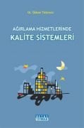 AĞIRLAMA HİZMETLERİNDE KALİTE SİSTEMLERİ