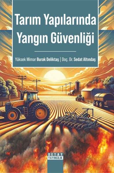 TARIM YAPILARINDA YANGIN GÜVENLİĞİ