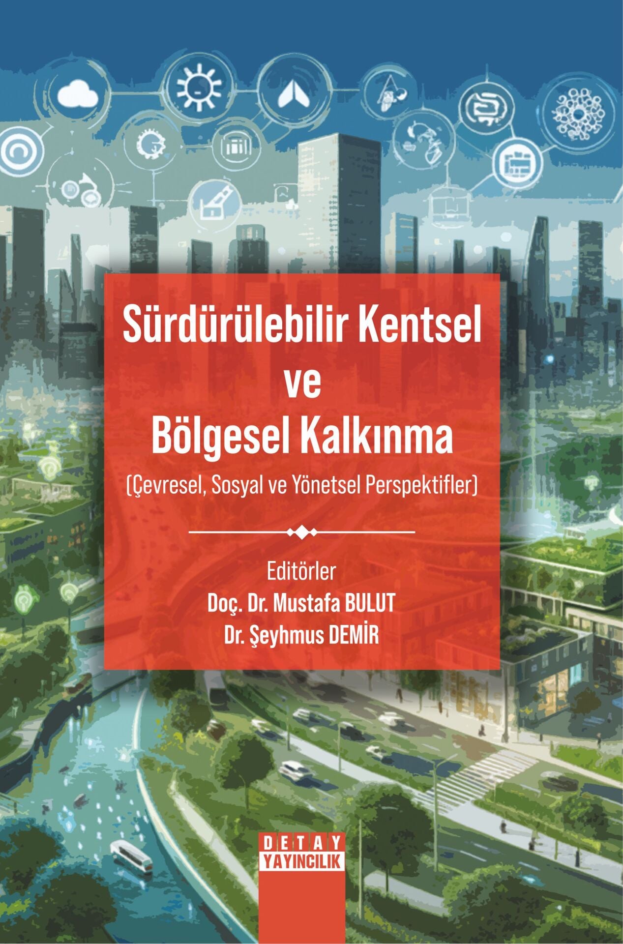 SÜRDÜRÜLEBİLİR KENTSEL VE BÖLGESEL KALKINMA
