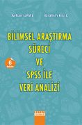 BİLİMSEL ARAŞTIRMA SÜRECİ VE SPSS İLE VERİ ANALİZİ