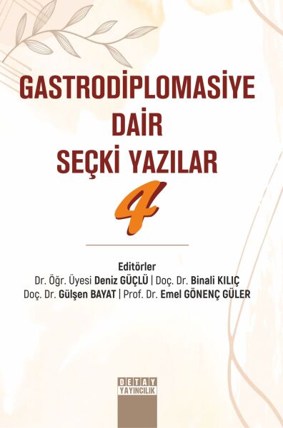 GASTRODİPLOMASİYE DAİR SEÇKİ YAZILAR 4