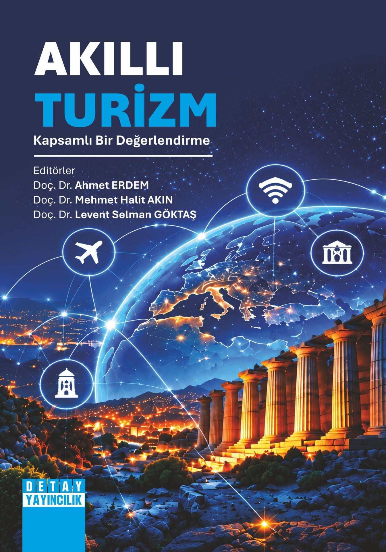 AKILLI TURİZM: KAPSAMLI BİR DEĞERLENDİRME
