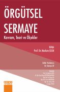 ÖRGÜTSEL SERMAYE Kavram, Teori ve Ölçekler