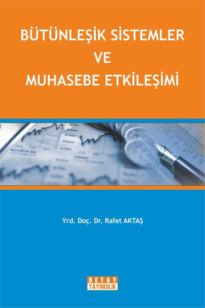 BÜTÜNLEŞİK SİSTEMLER VE MUHASEBE ETKİLEŞİMİ