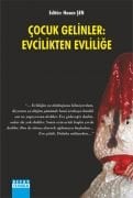 ÇOCUK GELİNLER : EVCİLİKTEN EVLİLİĞE
