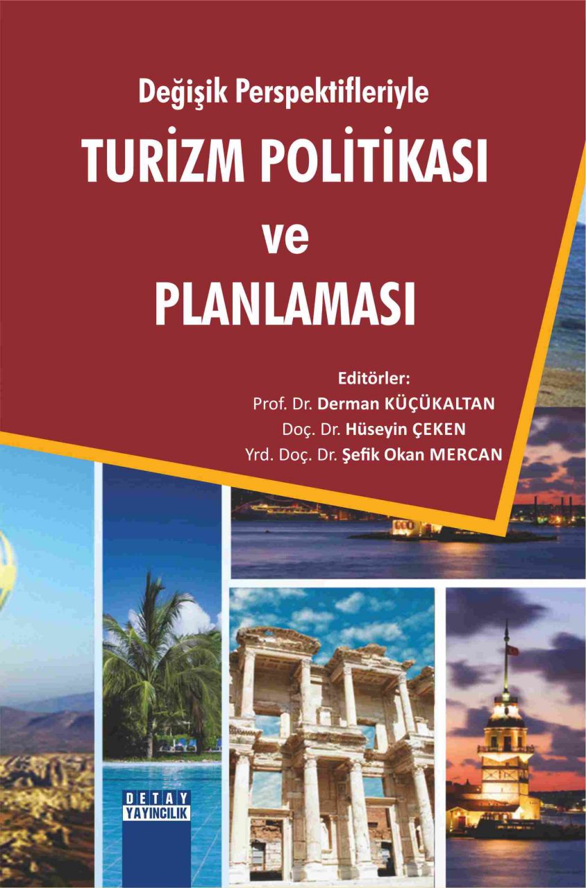 Değişik Perspektifleriyle TURİZM POLİTİKASI VE PLANLAMASI