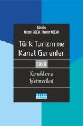 TÜRK TURİZMİNE KANAT GERENLER 2 Konaklama İşletmecileri