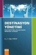 DESTİNASYON YÖNETİMİ Yönetimbilim Bakış Açısıyla İşlevler Yaklaşımlar ve Araçlar