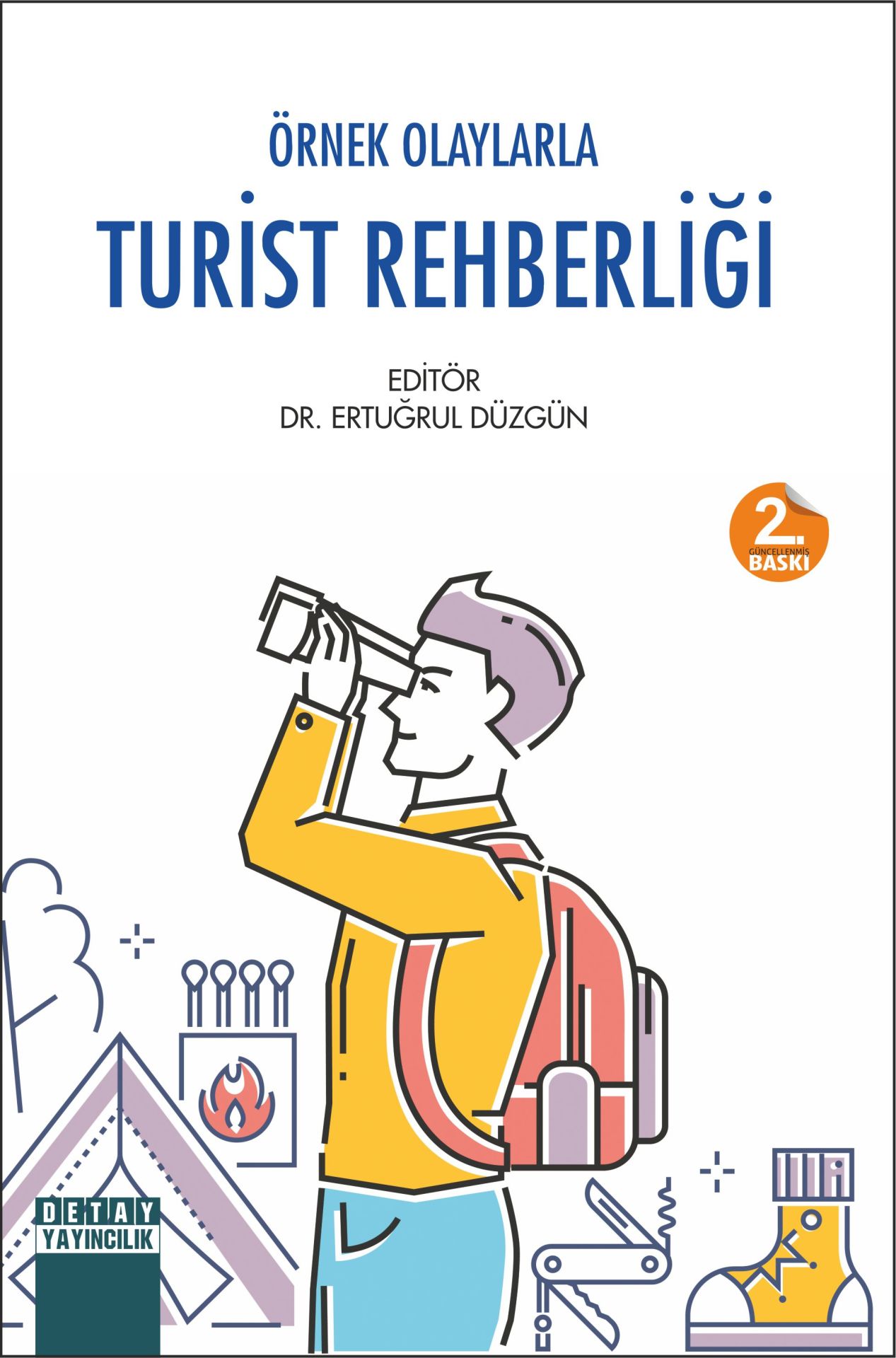 Örnek Olaylarla TURİST REHBERLİĞİ