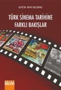 TÜRK SİNEMA TARİHİNE FARKLI BAKIŞLAR