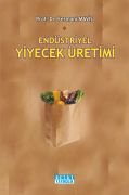 ENDÜSTRİYEL YİYECEK ÜRETİMİ