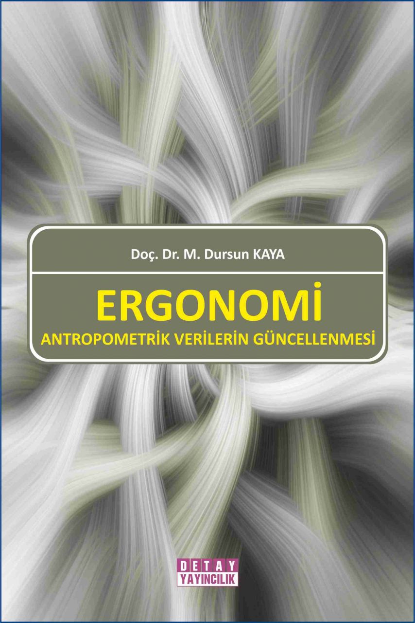 ERGONOMİ Antropometrik Verilerin Güncellenmesi