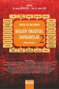 TURİZM İŞLETMELERİNDE NEGATİF ÖRGÜTSEL DAVRANIŞLAR 2 ( Örnek Olaylarla )