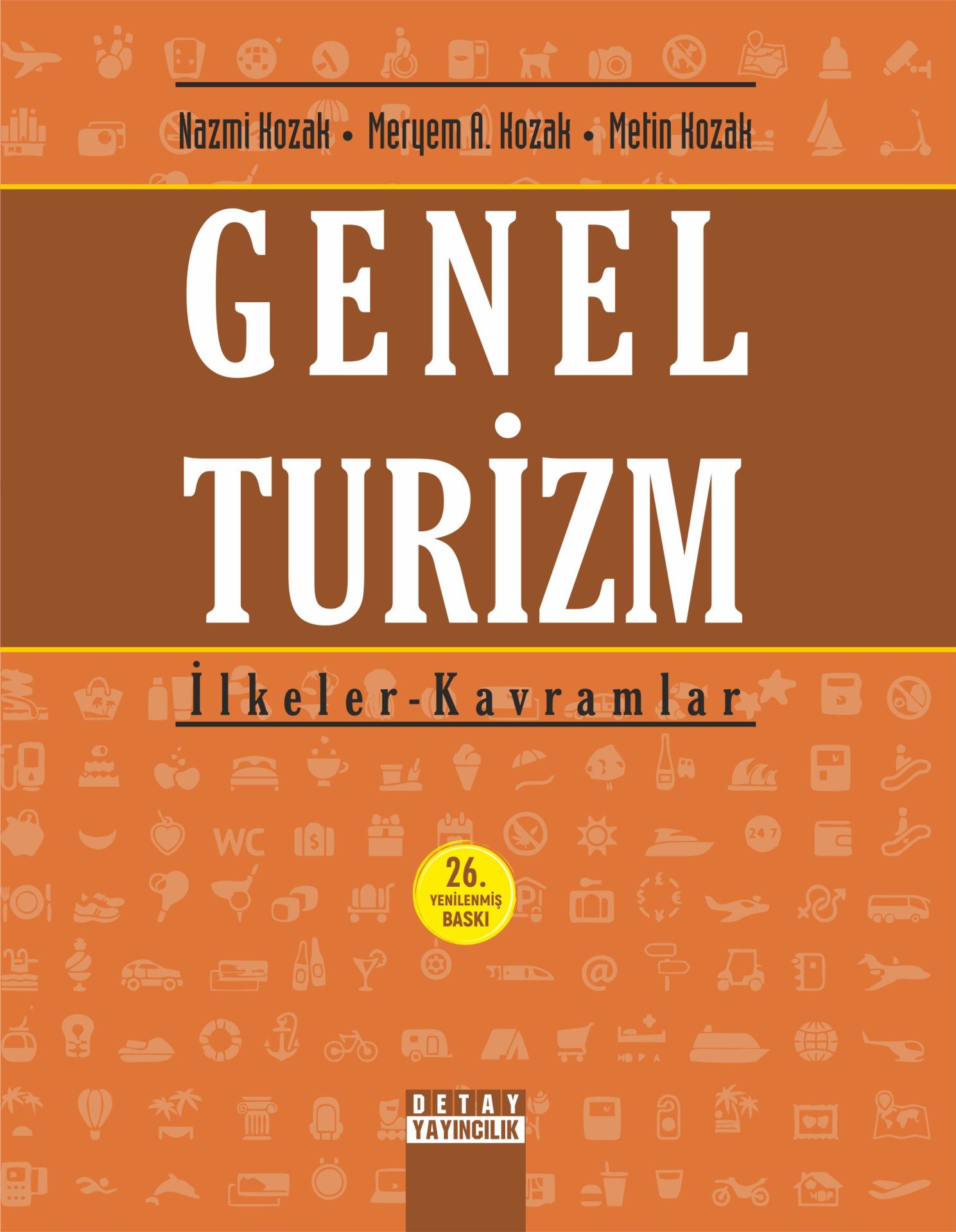 GENEL TURİZM İlkeler Ve Kavramlar