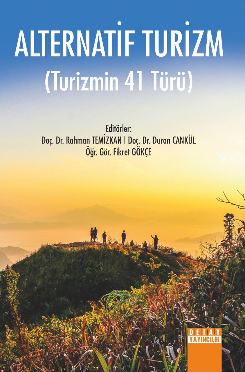 ALTERNATİF TURİZM Turizmin 41 Türü