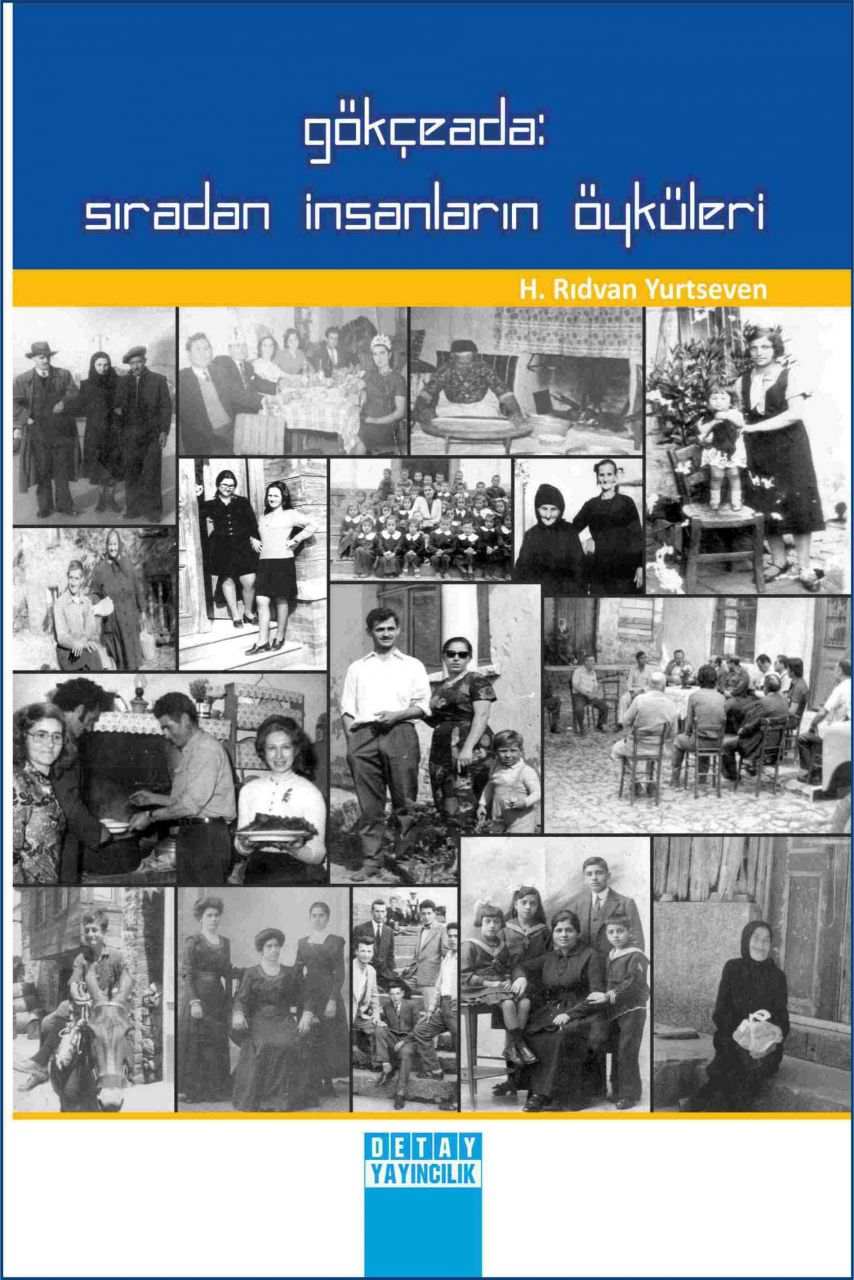GÖKÇEADA : SIRADAN İNSANLARIN ÖYKÜLERİ