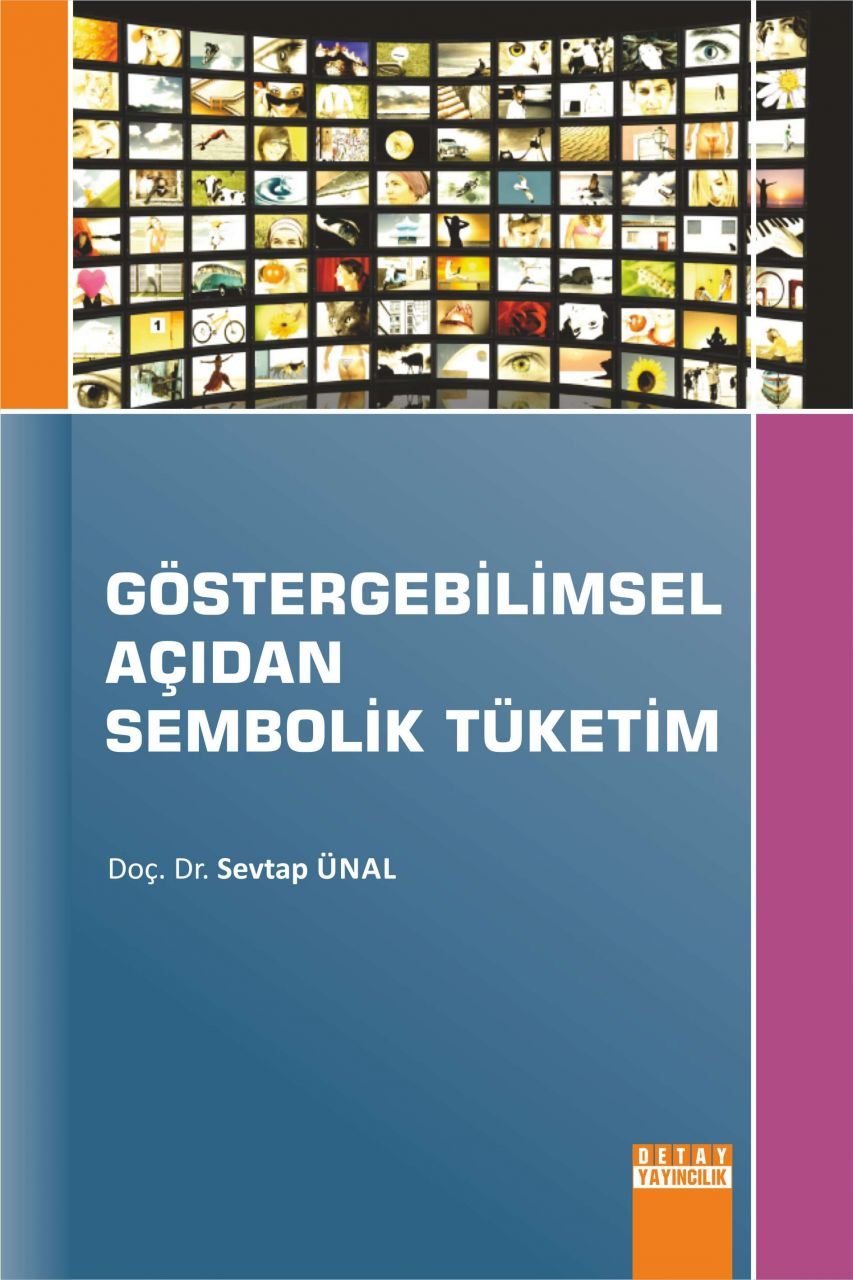 GÖSTERGEBİLİMSEL AÇIDAN SEMBOLİK TÜKETİMİ