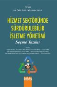 HİZMET SEKTÖRÜNDE SÜRDÜRÜLEBİLİR İŞLETME YÖNETİMİ Seçme Yazılar