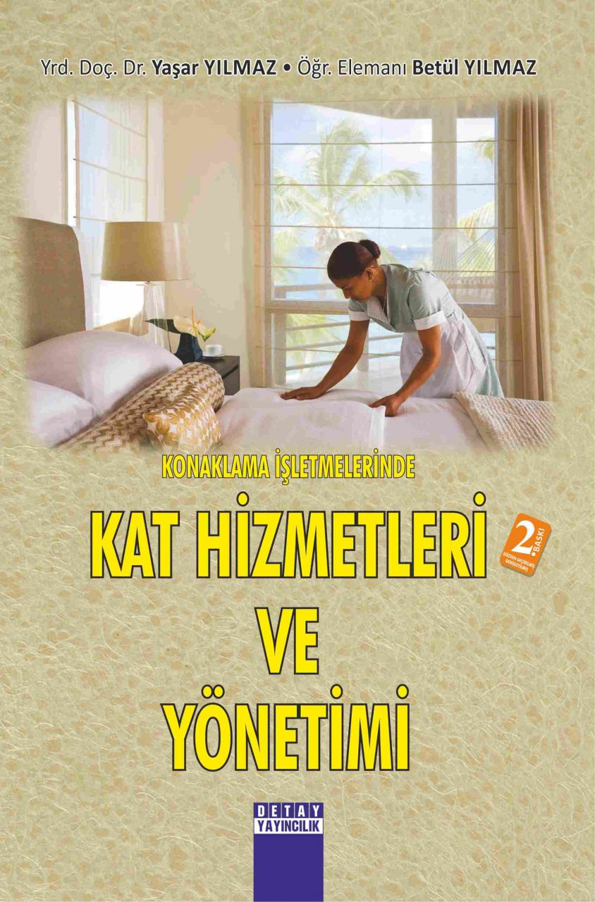 Konaklama İşletmelerinde KAT HİZMETLERİ VE YÖNETİMİ