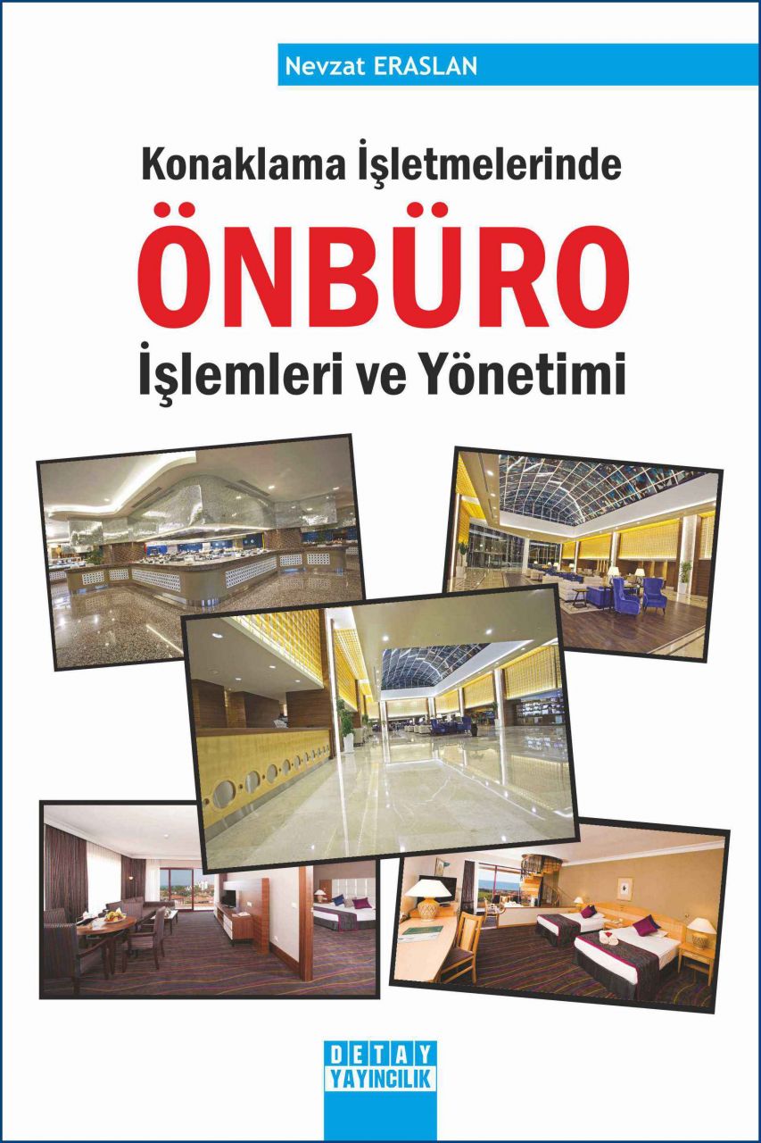 Konaklama İşletmelerinde ÖNBÜRO İşlemleri ve Yönetimi