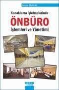 Konaklama İşletmelerinde ÖNBÜRO İşlemleri ve Yönetimi